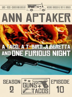 cover image of A Taco, a T-Bird, a Beretta and One Furious Night
